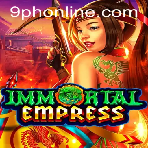 ImmortalEmpress: A Revolutionary Gaming Experience Unveiled with Keyword 9PH