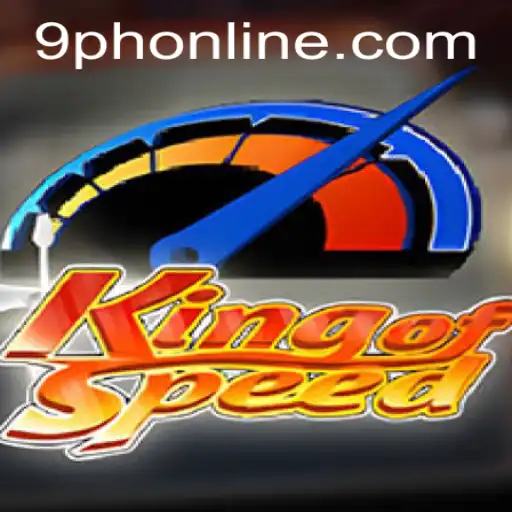 KingofSpeed: A Thrilling Gaming Experience with 9PH
